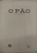 PÃƒO (O) DA PADARIA ESPIRITUAL.