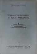 TÃ‰CNICAS DE FIAÃ‡ÃƒO PRIMITIVA, AS ROCAS PORTUGUESAS.