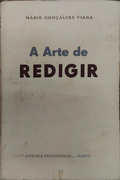 A ARTE DE REDIGIR. [3.ª EDIÇÃO]