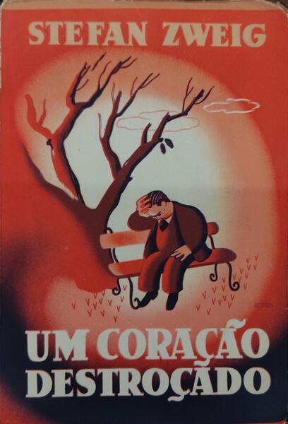 UM CORAÃ‡ÃƒO DESTROÃ‡ADO. [3.Âª ediÃ§Ã£o]
