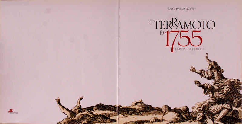 O TERRAMOTO DE 1755, LISBOA E A EUROPA.