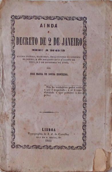 AINDA O DECRETO DE 2 DE JANEIRO DE 1862.