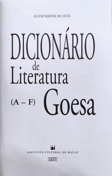 DICIONÃRIO DE LITERATURA GOESA. [3 VOLS.]