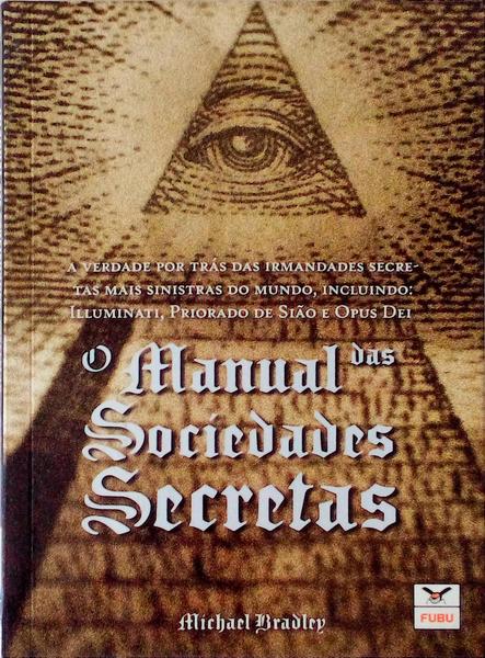 O MANUAL DAS SOCIEDADES SECRETAS.