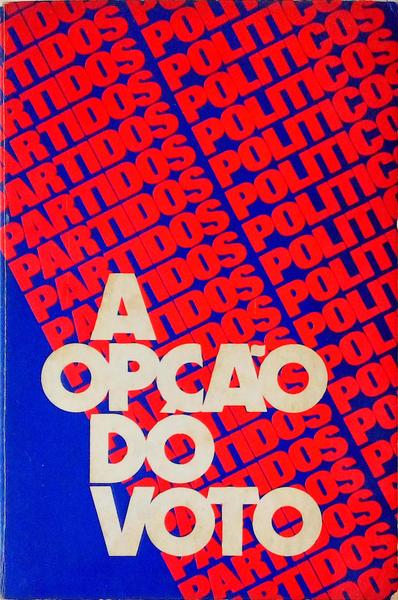 A OPÃ‡ÃƒO DO VOTO.