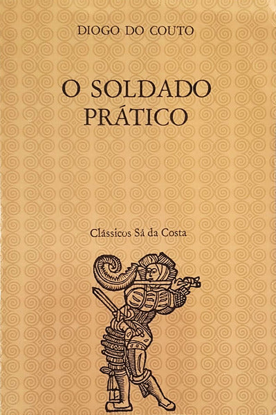 O SOLDADO PRÃTICO. [4.Âª EDIÃ‡ÃƒO]