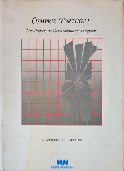 CUMPRIR PORTUGAL: UM PROJECTO DE DESENVOLVIMENTO INTEGRADO.