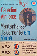 MANTENHA-SE FÃSICAMENTE EM FORMA - LIVRO OFICIAL DE PLANOS E EXERCÃCIOS DA ROYAL CANADIAN AIR FORCE.