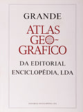 GRANDE ATLAS GEOGRÃFICO DA EDITORIAL ENCICLOPÃ‰DIA, LDA.
