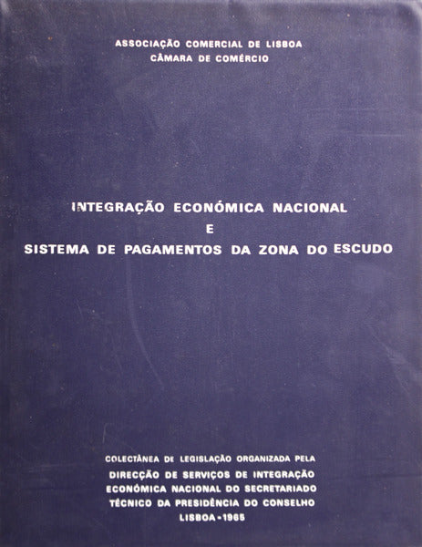 INTEGRAÃ‡ÃƒO ECONÃ“MICA NACIONAL E SISTEMA DE PAGAMENTOS DA ZONA DO ESCUDO.