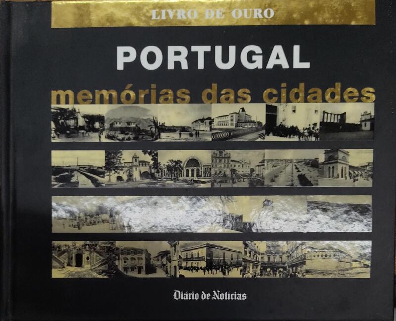 PORTUGAL, MEMÃ“RIAS DAS CIDADES.