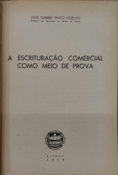 A ESCRITURAÃ‡ÃƒO COMERCIAL COMO MEIO DE PROVA.
