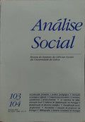 ANÃLISE SOCIAL, REVISTA DO INSTITUTO DE CIÃŠNCIAS SOCIAIS DA UNIVERSIDADE DE LISBOA, N.Âº 103-104, 1988.