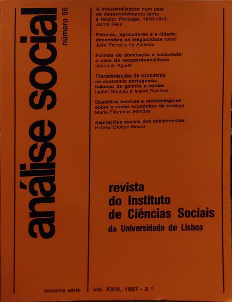 ANÃLISE SOCIAL, REVISTA DO INSTITUTO DE CIÃŠNCIAS SOCIAIS DA UNIVERSIDADE DE LISBOA, N.Âº 096, 1987.