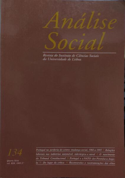 ANÃLISE SOCIAL, REVISTA DO INSTITUTO DE CIÃŠNCIAS SOCIAIS DA UNIVERSIDADE DE LISBOA, N.Âº 134, 1995.