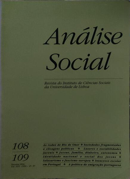 ANÃLISE SOCIAL, REVISTA DO INSTITUTO DE CIÃŠNCIAS SOCIAIS DA UNIVERSIDADE DE LISBOA, N.Âº 108-109, 1990.