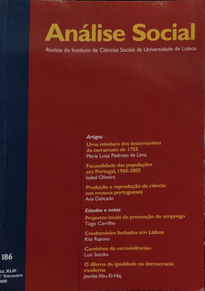 ANÃLISE SOCIAL, REVISTA DO INSTITUTO DE CIÃŠNCIAS SOCIAIS DA UNIVERSIDADE DE LISBOA, N.Âº 186, 2008.
