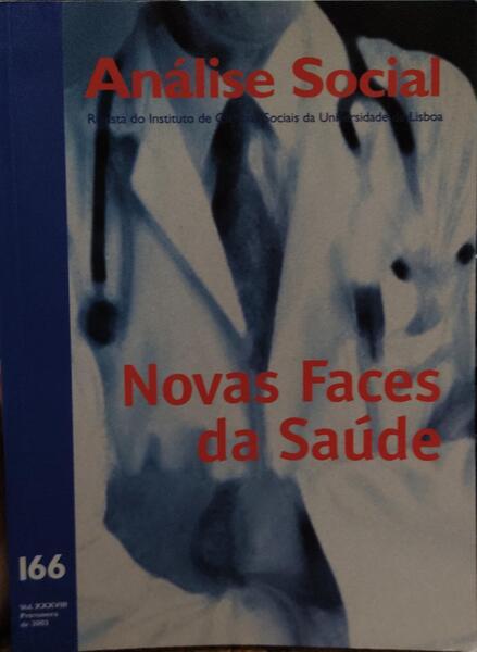 ANÃLISE SOCIAL, REVISTA DO INSTITUTO DE CIÃŠNCIAS SOCIAIS DA UNIVERSIDADE DE LISBOA, N.Âº 166, 2003.