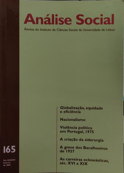 ANÃLISE SOCIAL, REVISTA DO INSTITUTO DE CIÃŠNCIAS SOCIAIS DA UNIVERSIDADE DE LISBOA, N.Âº 165, 2003.