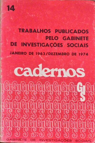 TRABALHOS PUBLICADOS PELO GABINETE DE INVESTIGAÃ‡Ã•ES SOCIAIS, JANEIRO DE 1963/DEZEMBRO DE 1974.