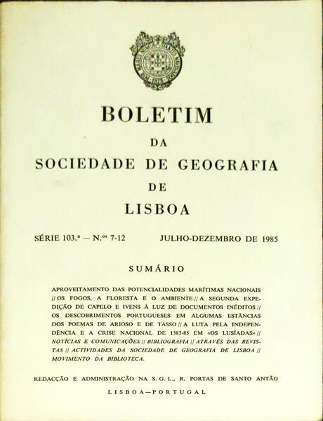 BOLETIM DA SOCIEDADE DE GEOGRAFIA DE LISBOA, N.Âº 7-12, JULHO-DEZEMBRO 1985.