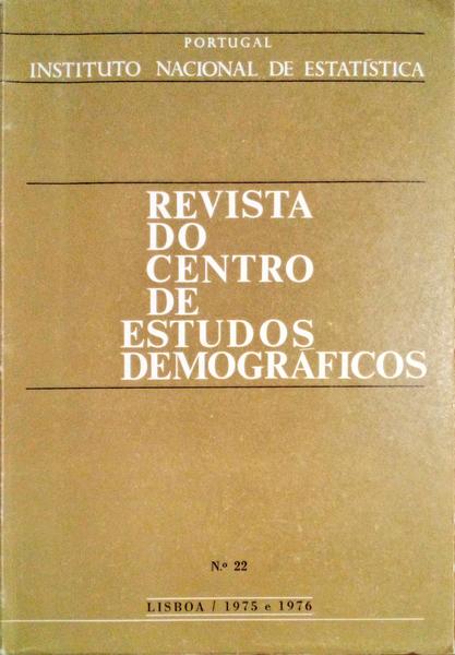 REVISTA DO CENTRO DE ESTUDOS DEMOGRÃFICOS, NÂº 22, 1975 E 1976.