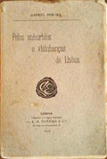 PELOS SUBURBIOS E VISINHANÃ‡AS DE LISBOA.