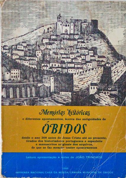 MEMÃ“RIAS HISTÃ“RICAS E DIFERENTES APONTAMENTOS, Ã€CERCA DAS ANTIGUIDADES DE Ã“BIDOS.