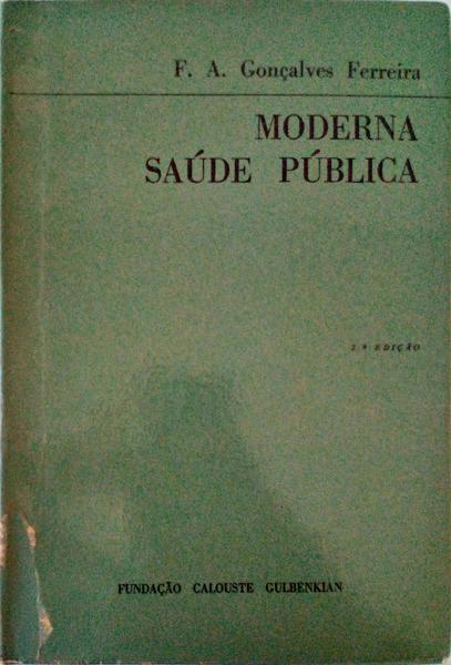 MODERNA SAÃšDE PÃšBLICA. [2.Âª EDIÃ‡ÃƒO]