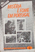 MISÃ‰RIA E FOME EM PORTUGAL.