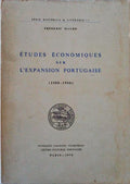 Ã‰TUDES Ã‰CONOMIQUES SUR L'EXPANSION PORTUGAISE (1500-1900).