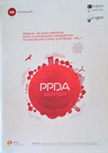 MANUAL DE BOAS PRÃTICAS PARA A INTEGRAÃ‡ÃƒO PAISAGÃSTICA DE INFRAESTRUTURAS ELÃ‰TRICAS, PPDA 2009-2011.