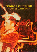 EXPOSIÃ‡ÃƒO PEDRO LOUCEIRO, 50 ANOS DE ALTERNATIVA DO CAVALEIRO DE SOUSEL.