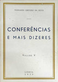 CONFERÃŠNCIAS E MAIS DIZERES, VOLUME V.