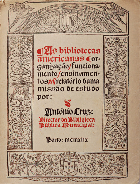AS BIBLIOTECAS AMERICANAS, ORGANIZAÃ‡ÃƒO, FUNCIONAMENTO, ENSINAMENTOS.