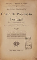 CENSO DA POPULAÃ‡ÃƒO DE PORTUGAL NO 1.Âº DE DEZEMBRO DE 1911, PARTE I, II E III.