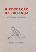 EDUCAÃ‡ÃƒO (A) DA CRIANÃ‡A, PROBLEMAS QUOTIDIANOS.