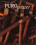 PURO PRAZER, HISTÃ“RIAS DE CHARUTOS EM PORTUGAL.