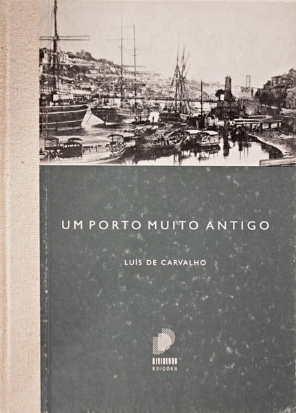 UM PORTO MUITO ANTIGO.