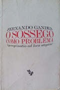 O SOSSEGO COMO PROBLEMA.