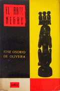 EL ARTE NEGRO COMO EXPRESSION HUMANA Y COMO VALOR CULTURAL.