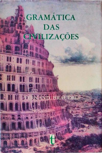 GRAMÃTICA DAS CIVILIZAÃ‡Ã•ES. [1.Âª EDIÃ‡ÃƒO]
