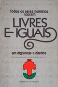 TODOS OS SERES HUMANOS NASCEM LIVRES E IGUAIS EM DIGNIDADE E DIREITOS.