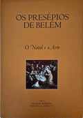 PRESÃ‰PIOS (OS) DE BELÃ‰M, O NATAL E A ARTE.