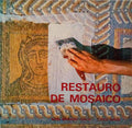 RESTAURO DE MOSAICO.