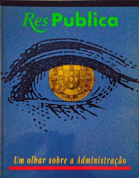 RES PUBLICA, UM OLHAR SOBRE A ADMINISTRAÃ‡ÃƒO.