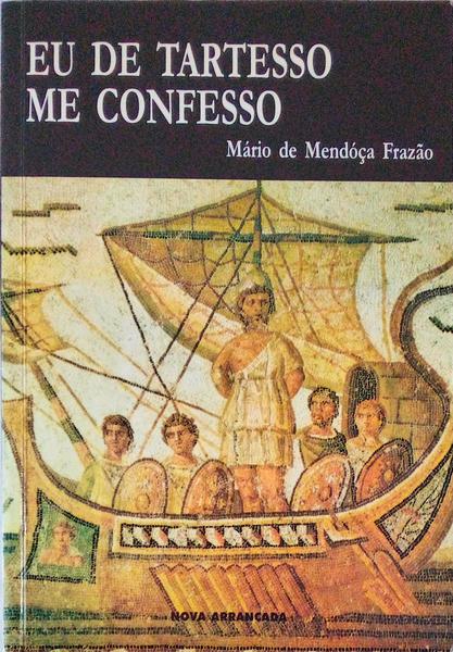EU DE TARTESSO ME CONFESSO.
