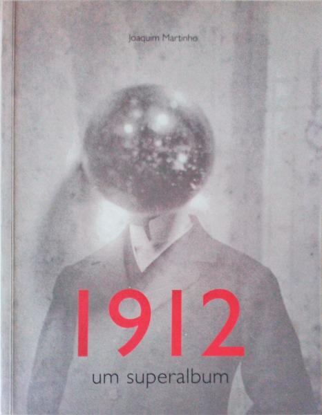 1912, UM SUPERALBUM.