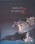 ORIENTE - OCIDENTE, 2: POR MARES NUNCA DANTES NAVEGADOS.
