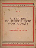 O SENTIDO DO IMPERIALISMO PORTUGUÃŠS. [2 VOLS.]